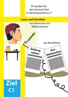 Jan Mundhenk - Fit werden für den Deutsch-Test für Berufssprachkurse C1: Lesen und Schreiben