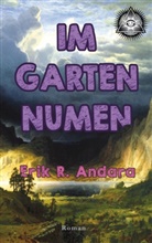 Erik R Andara, Erik R. Andara - Im Garten Numen