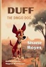 Shane Boyes - Duff the Dingo Dog