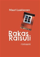 Mauri Laakkonen - Rakas Raisuli