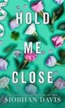 Siobhan Davis - Hold Me Close