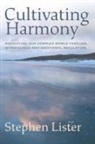 Stephen Lister - Cultivating Harmony