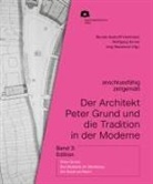 Renate Kastorff-Viehmann, Wolfgang Sonne, Jo¿rg Stabenow, Jorg Stabenow - Der Architekt Peter Grund und die Tradition in der Moderne