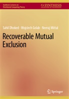 Sahil Dhoked, Wojciech Golab, Neeraj Mittal - Recoverable Mutual Exclusion