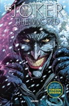 Metin Akdulger, Paolo Bacilieri, Ethem Onur Bilgic, Enrico Brizzi, Felipe Castilho, Jason Fabok... - Joker: The World (Softcover-Edition)