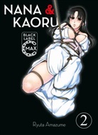 Ryuta Amazume - Nana & Kaoru Black Label Max 02