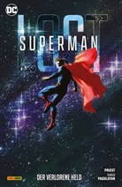 Will Conrad, Dan Jurgens, Jose Luis, Carlo Pagulayan, Christopher Priest, Lee Weks... - Superman: Lost - Der verlorene Held