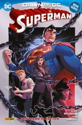 David Baldeon, Jamal Campbell, Caio Filipe, Edwin Galmon, Dan Jurgens, … - Superman Bd. 2 (3. Serie): Der Mann in Ketten