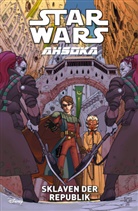 Henry Gilroy, Scott Hepburn, Scott u a Hepburn, Lucas Marangon, Ramon Perez, Ramon K Perez... - Star Wars Comics: Ahsoka