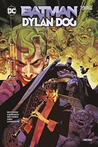 G Cavenago, Gigi Cavenago, Werther Dell'Edera, Roberto Recchioni - Batman/Dylan Dog