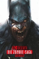 Laura Braga, Laura u a Braga, Carmine Di Giandomenico, Daniele Di Nicuolo, Neil Edwards, Marco Failla... - DC-Horror: Die Zombie-Saga (Deluxe Edition)