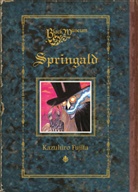 Kakzuhiro Fujita, Kazuhiro Fujita - Black Museum: Springald