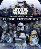 Marc Sumerak, Sumerak Marc, Alberto Buscicchio - Star Wars: The Secrets of the Clone Troopers