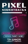 Tim Summers, Tim/ Graves Summers, Summers Tim - Pixel Soundtracks
