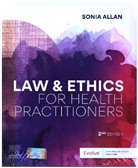Sonia Allan, Sonia (Professor of Law Allan - Law and Ethics for Health Practitioners