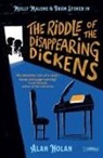 Alan Nolan - The Riddle of the Disappearing Dickens