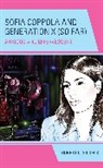 Robert C. Sickels, Sickels Robert C. - Sofia Coppola and Generation X (So Far)