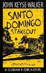 John Keyse-walker, Keyse-Walker John - Santo Domingo Stakeout