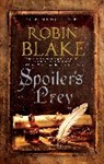 Robin Blake - SpoilerÆs Prey