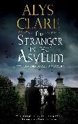 Alys Clare,  Clare Alys - The Stranger in the Asylum