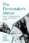 Susan Weiss Liebman - Dressmaker''s Mirror