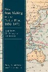 Peter J. Aschenbrenner, Aschenbrenner Peter J. - New State-Making in the Pacific Rim, 18501974