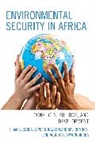 Elisha Jasper Bombom Dung, Augustine Avwunudiogba, Leonard Sitji Bombom, Elisha Jasper Dung - Environmental Security in Africa