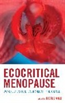 Nicole Anae, Nicole Anae, Anae Nicole - Ecocritical Menopause
