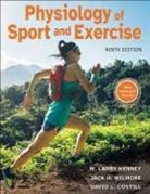 David L. Costill, W. Larry Kenney, W. Larry/ Wilmore Kenney, Jack H. Wilmore - Physiology of Sport and Exercise