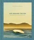 Russell Ord, Alex Workman - Life Around the Sea