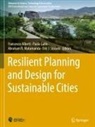 Francesco Alberti, Paola Gallo, Abraham R. Matamanda, Abraham R Matamanda et al, Eric J. Strauss - Resilient Planning and Design for Sustainable Cities