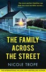 Nicole Trope - The Family Across the Street