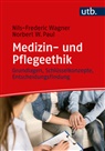 Norbert W Paul, Norbert W. Paul, Nils-Frederic Wagner - Medizin- und Pflegeethik