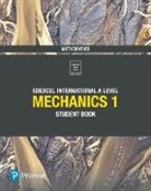 Joe Skrakowski, Harry Smith - Edexcel International A Level Mathematics Mechanics 1 Student Book