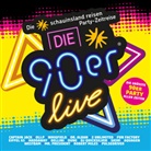 Various - Die 90er Live - Die grösste 90er Party aller Zeiten, 2 Audio-CD (Audiolibro)
