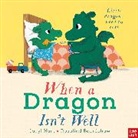 Caryl Hart, Hart Caryl, Rosalind Beardshaw, Beardshaw Rosalind - When a Dragon Isn''t Well