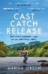 Marina Gibson - Cast Catch Release