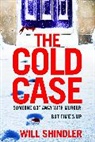 Will Shindler, Shindler Will - The Cold Case