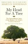Martin Goodman - My Head For A Tree