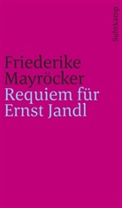 Friederike Mayröcker - Requiem für Ernst Jandl