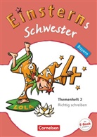 Ulrike Schmucker, Ulrike Schmucker, Roland Bauer, Maurach, Jutta Maurach - Einsterns Schwester - Sprache und Lesen - Bayern - 4. Jahrgangsstufe