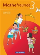 Edmund Wallis, Jana Elsner, Jana u a Elsner, Isabel Miedtke, Jana Elsner, Jana Richter... - Mathefreunde - Ausgabe Süd 2010 (Sachsen, Thüringen) - 3. Schuljahr