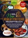 Sabrina  Bauer, Sabrina Bauer - XXL Ninja Heißluftfritteuse Rezeptbuch