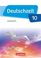 Anne Jansen, Franziska Jaap, Renate Gross, Franziska Jaap, Franziska u Jaap, Anne Jansen... - Deutschzeit - Allgemeine Ausgabe - 10. Schuljahr