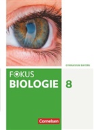 Annett Becker, Annett Becker, Christian Farr, Claudia Schneider, Konrad Deschler, Markus Drechsel... - Fokus Biologie - Neubearbeitung - Gymnasium Bayern - 8. Jahrgangsstufe