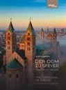 Peter Schappert, Mario Colletto - Der Dom zu Speyer