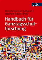 Miriam Gebauer, Rollett, Wolfram Rollett - Handbuch für Ganztagsschulforschung