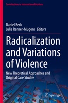Daniel Beck, Renner-Mugono, Julia Renner-Mugono - Radicalization and Variations of Violence