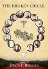 David P Bridges, David P. Bridges - The Broken Circle