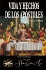 Caibar Schutel - Vida y Hechos de los Apóstoles